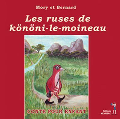 Les ruses de Könöni-le-moineau